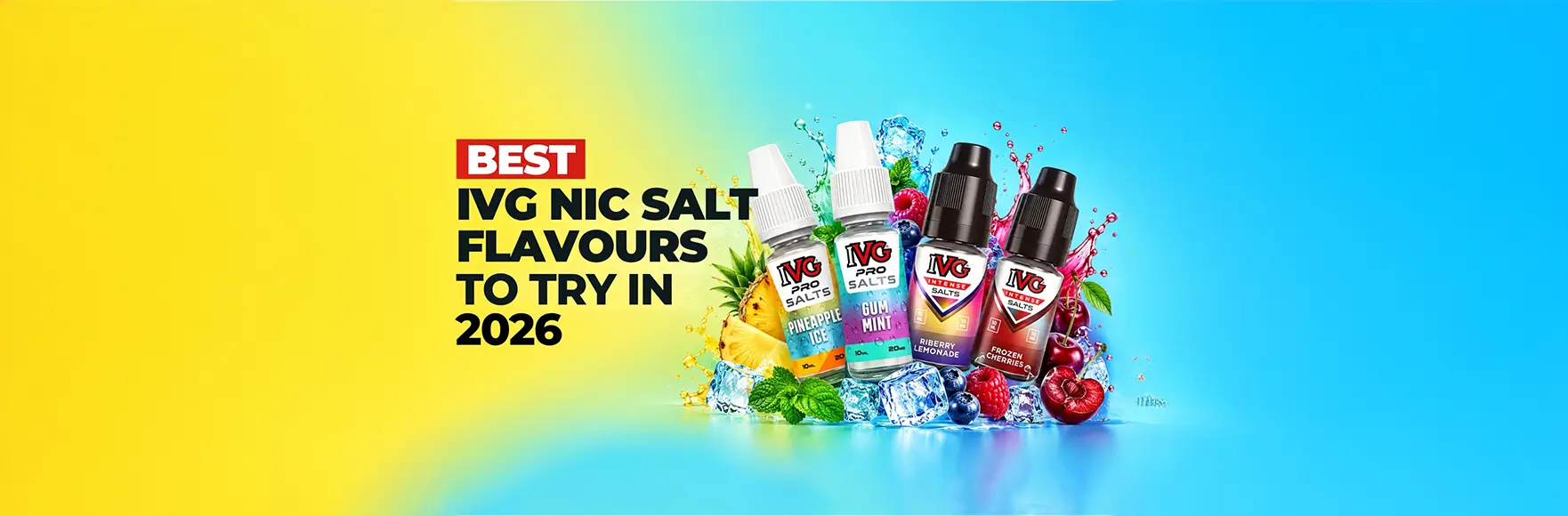 Best IVG Nic Salt Flavours To Try in 2026