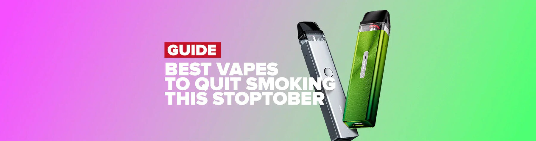 Quit Smoking 2024: What Vapes Should You Use In This Stoptober?