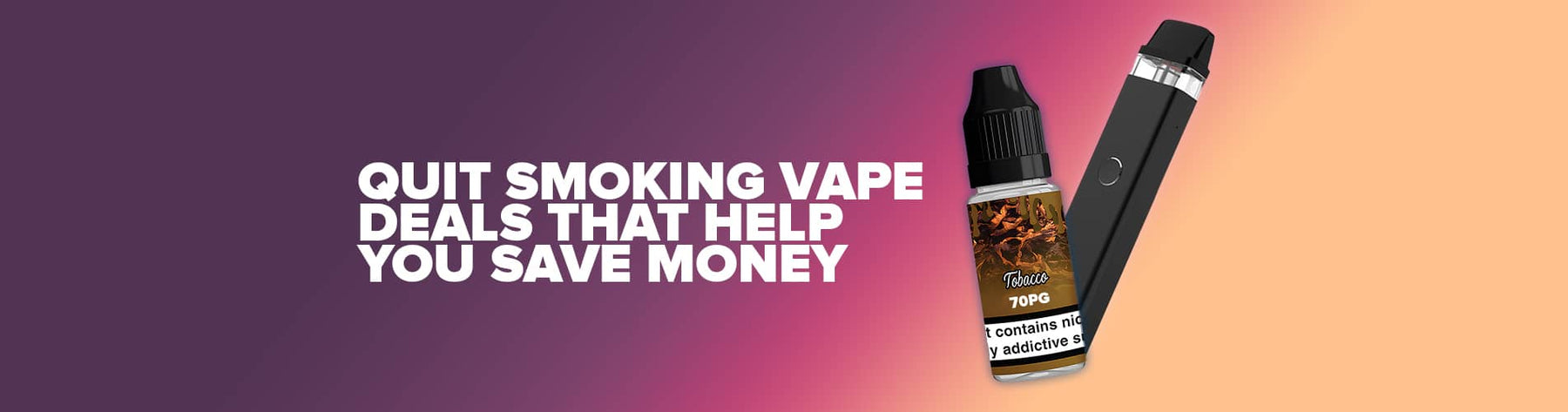 Quit Smoking Vape Deals That Help You Save Money