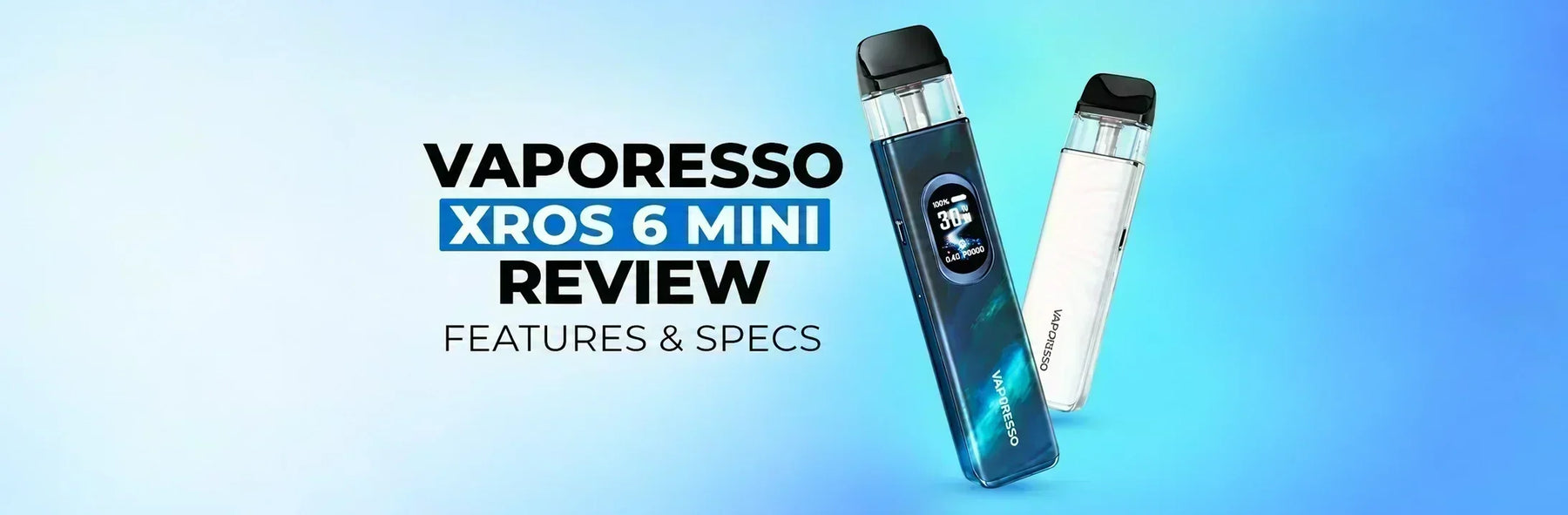 Vaporesso XROS 6 Mini Review