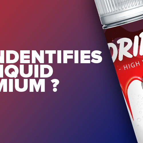 What Identifies Our E-Liquid as Premium