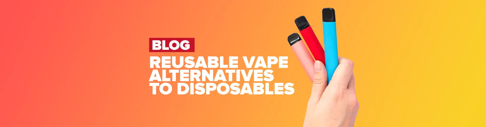 Vape Ban 2025: What Are the Disposable Vape Alternatives?
