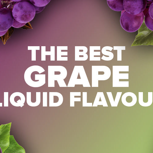 Best Grape E-Liquids in 2025: Top Nic Salts, Shortfills & 50/50 Juices