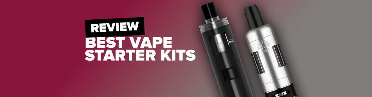 Best Starter Kits For Vaping