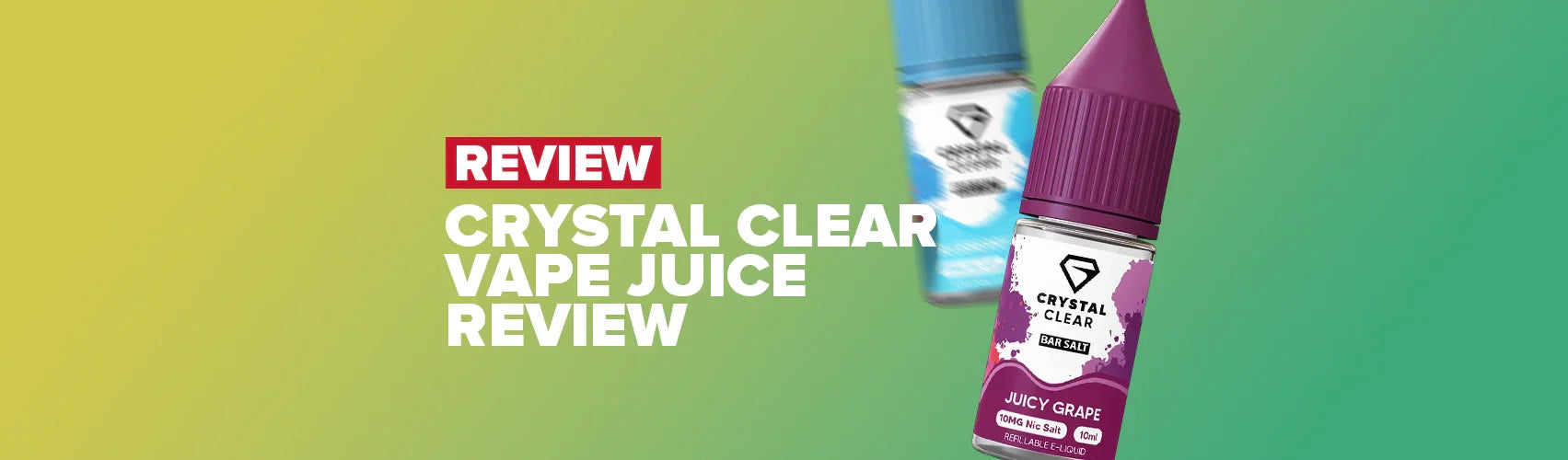 Crystal Clear Vape Juice Review