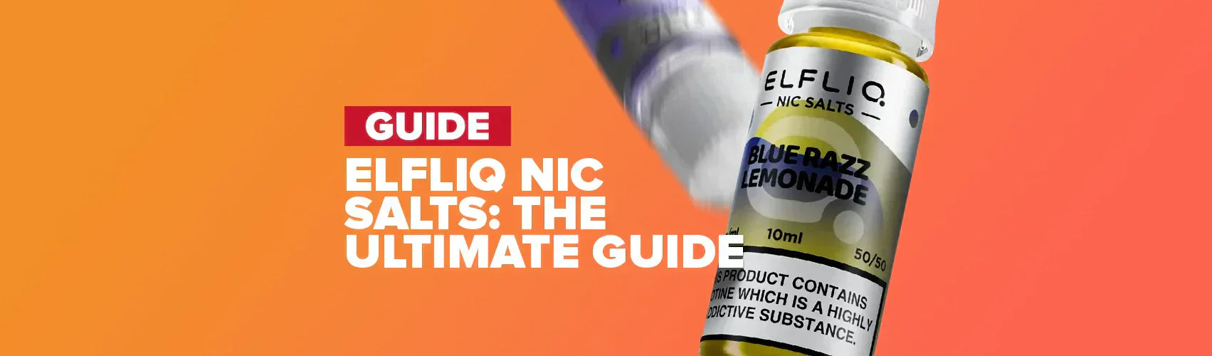 ElfLiq Nic Salts: The Ultimate UK Guide (2026) Flavours, Best Devices, Deals & Switching from Pre-Filled Pods