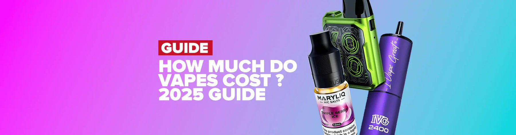 How Much Do Vapes Cost? The Detailed 2025 Guide