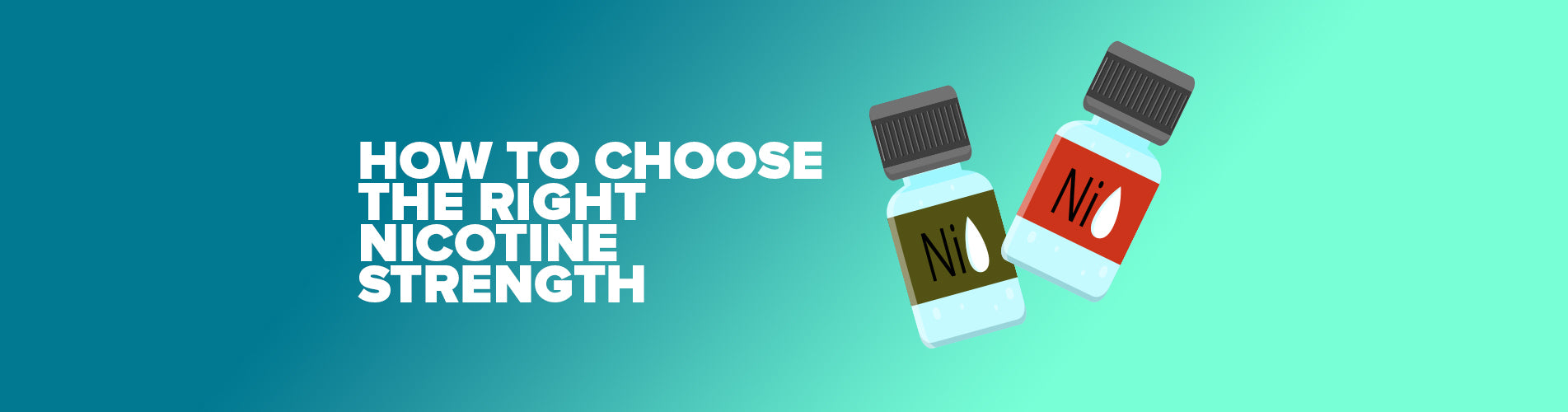 How to Choose Right Nicotine Strength