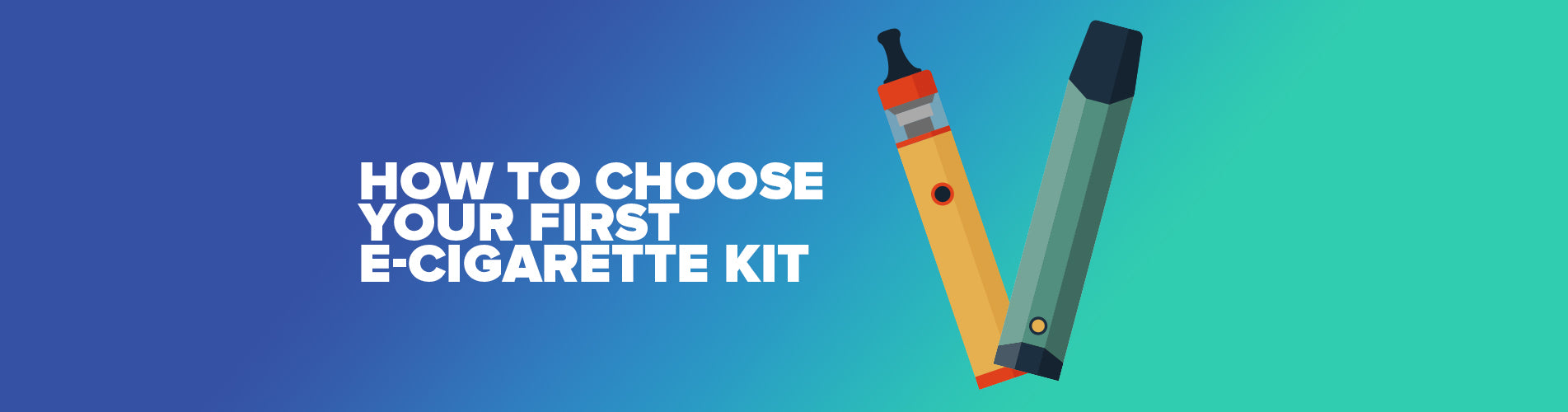 How To Choose Your First E-cigarette Kit