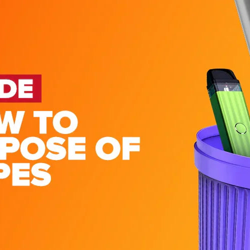 How to Dispose of Vapes: A Guide to Responsible Vaping
