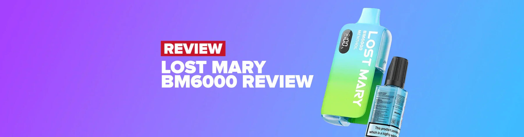 Lost Mary BM6000 Review | How it Works, Flavours & Battery Life Lost Mary BM6000 Review | How it Works, Flavours & Battery Life
