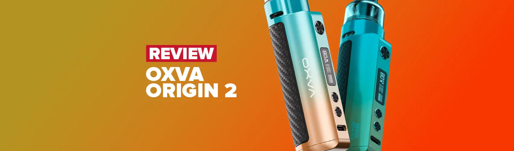 OXVA Origin 2 Pod Kit Review