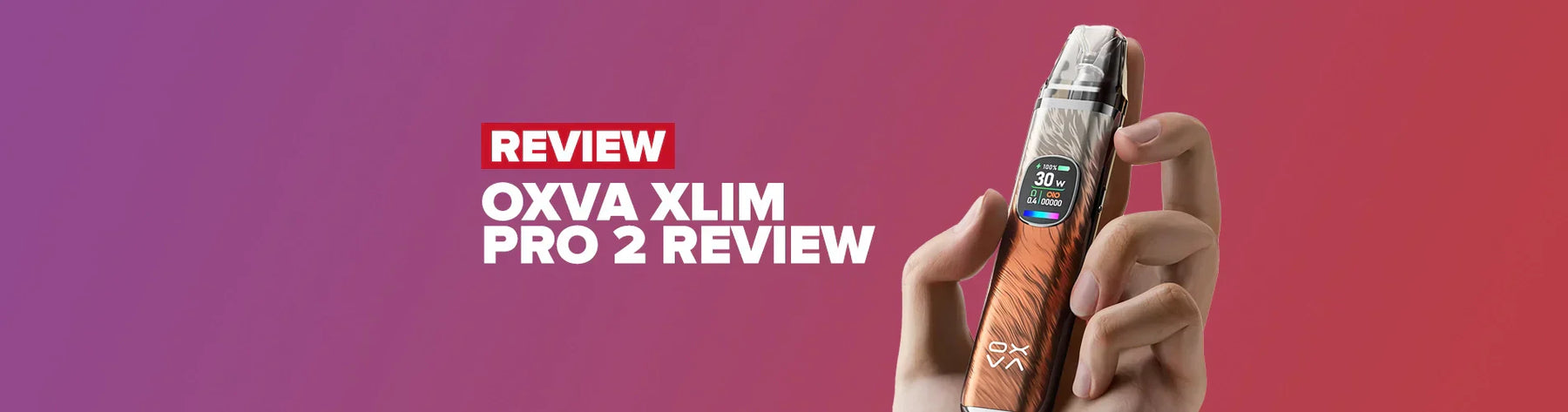 OXVA Xlim Pro 2 Review