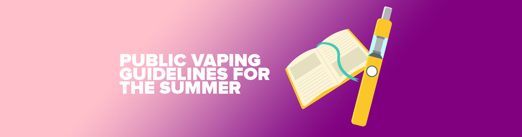 Public Vaping Guidelines For The Summer