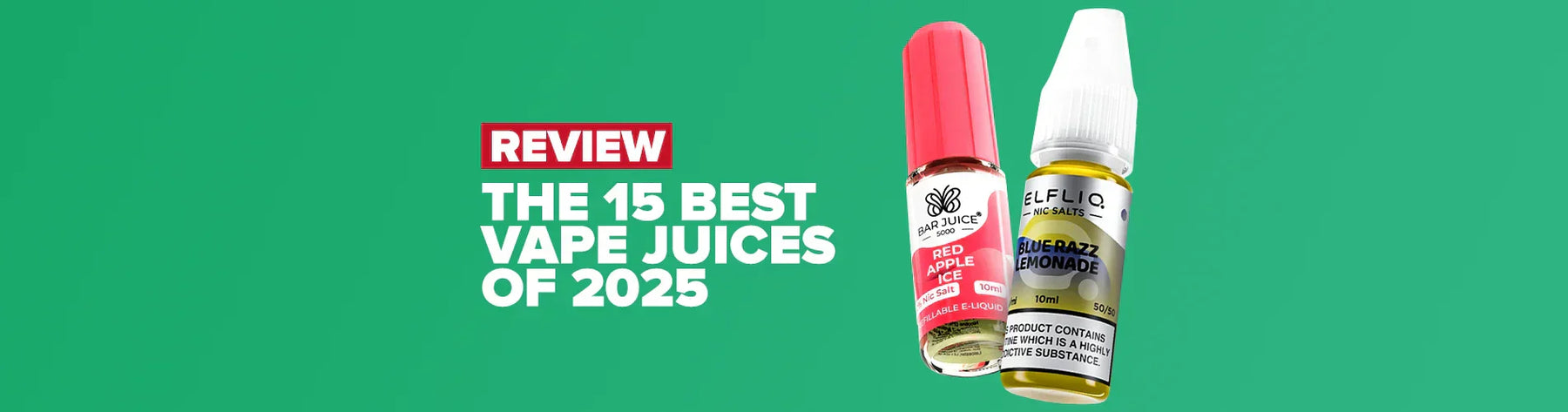 The 15 Best Vape Juice for 2025 to Try