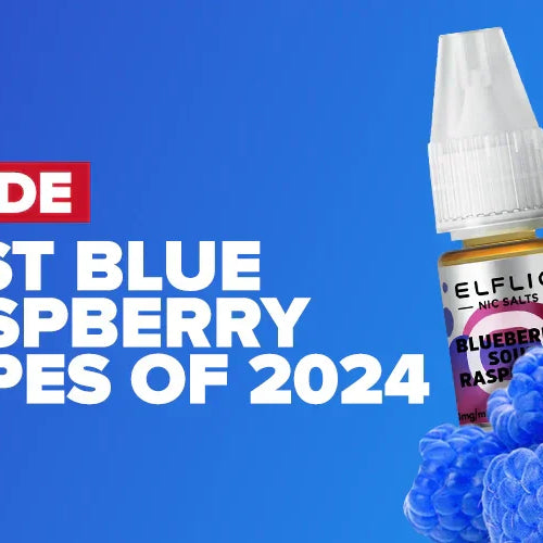 The Best Blueberry Raspberry Vapes & E liquids of 2024