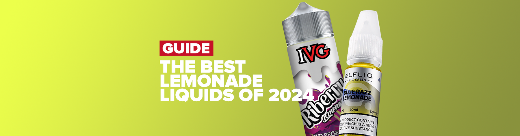 The Best Lemonade Liquids & Vape Juice  of 2024