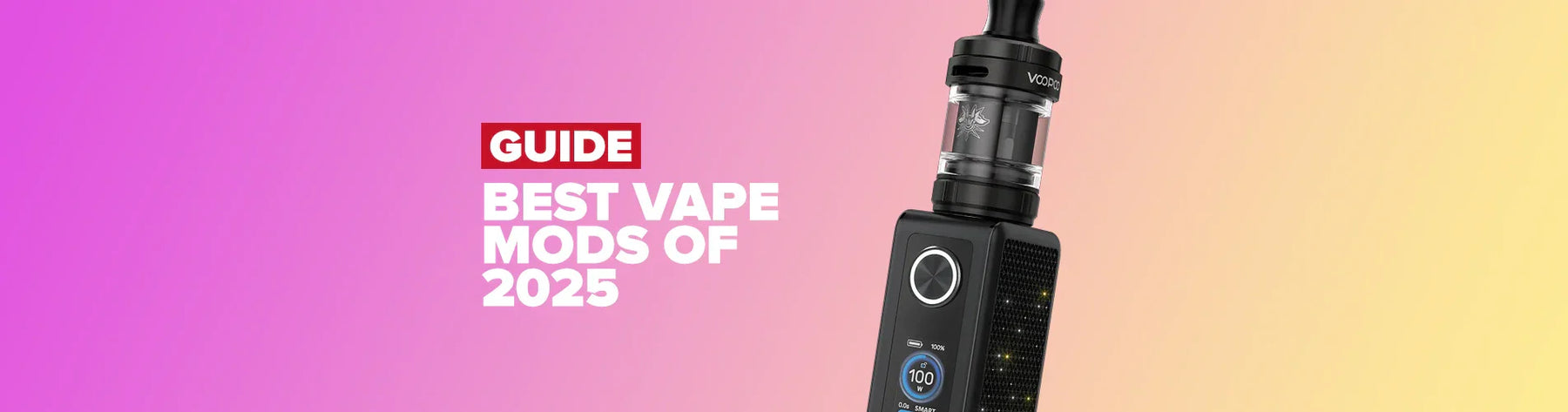 Best Vape Mods UK 2025