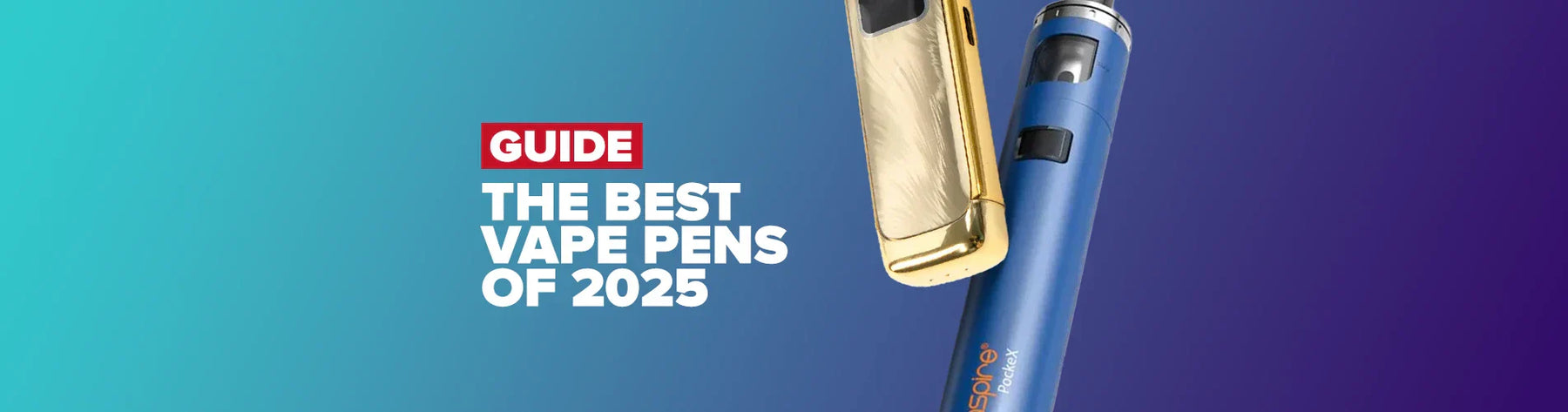 The Best Vape Pen UK in 2025