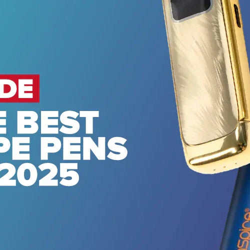 The Best Vape Pen UK in 2025
