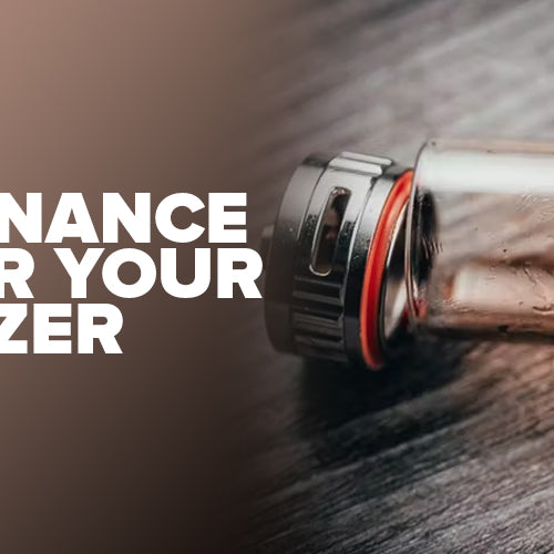 Tips For Care And Maintenance Of Your Vaporizer