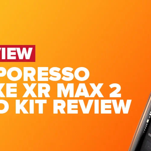 Vaporesso Luxe XR Max 2 Pod Kit Review