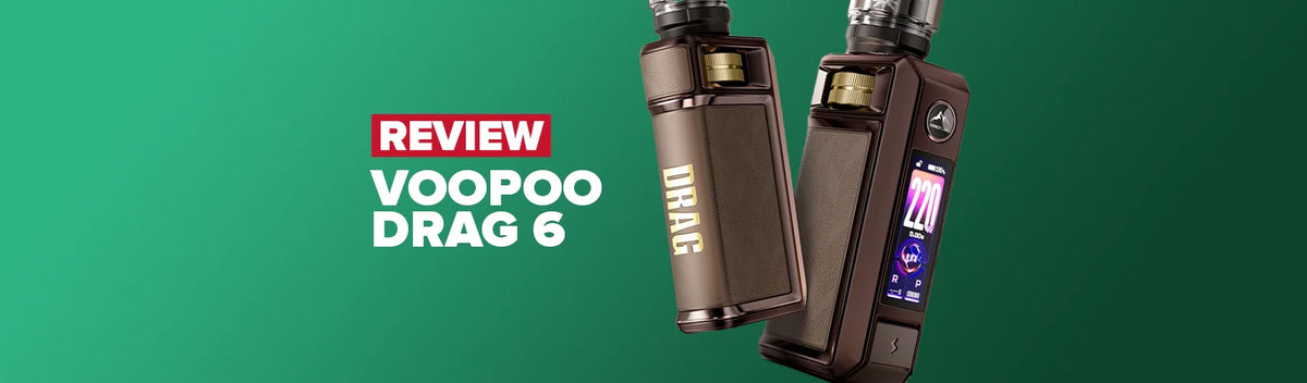 VooPoo Drag 6 Vape Kit Review VooPoo Drag 6 Vape Kit Review