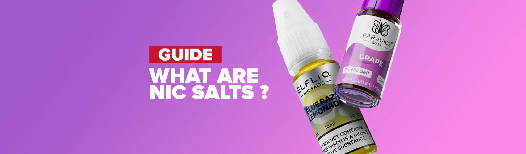 What Are Nic Salts? The Complete UK Guide to Nicotine Salt E-Liquids (2026)