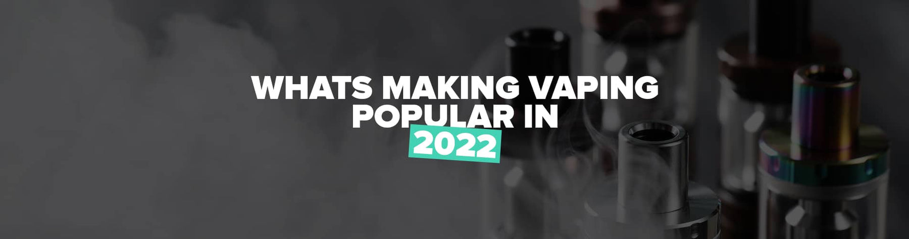 Ultimate Vaping Guide